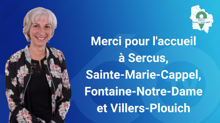 Merci pour l'accueil à Sercus, Sainte-Marie-Cappel, Fontaine-Notre-Dame et Villers-Plouich